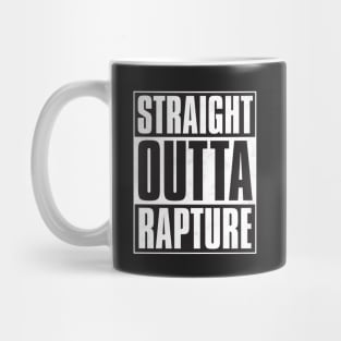 Straight Outta Rapture Mug